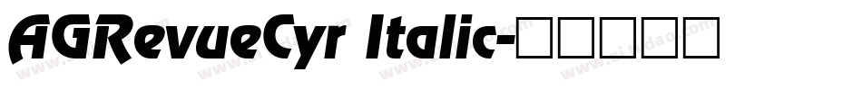 AGRevueCyr Italic字体转换